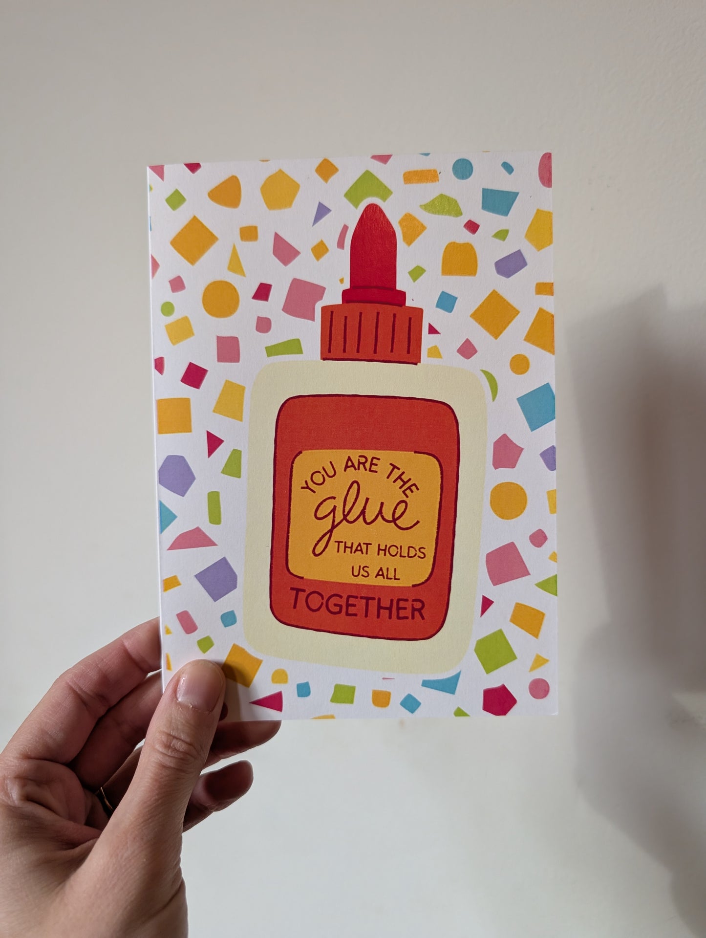 The Glue - Greeting Card