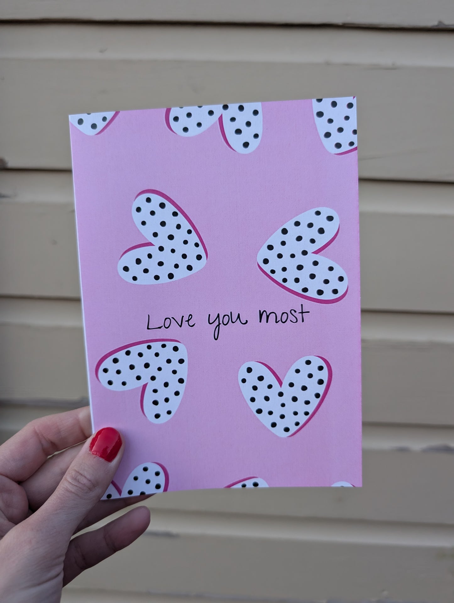 Love You Most - Greeting Card