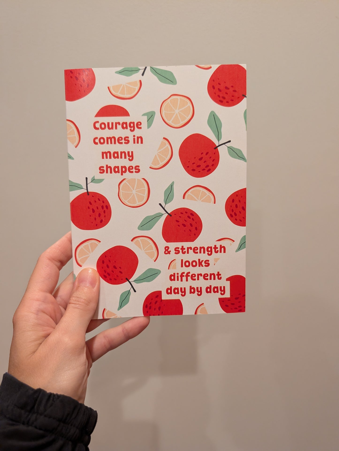 Courage and Strength Citrus - Greeting Card