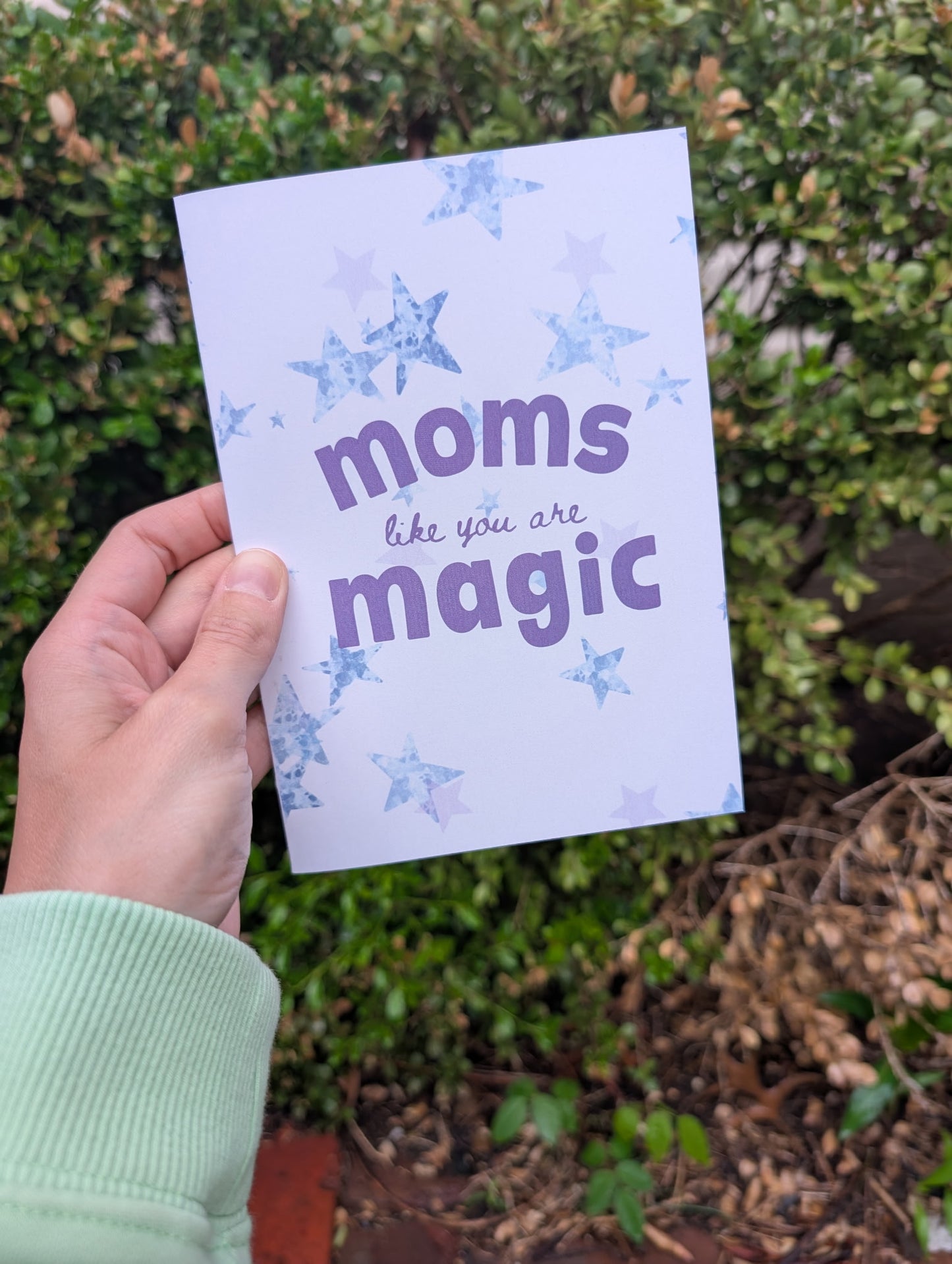 Moms Like You Are Magic - Greeting Card