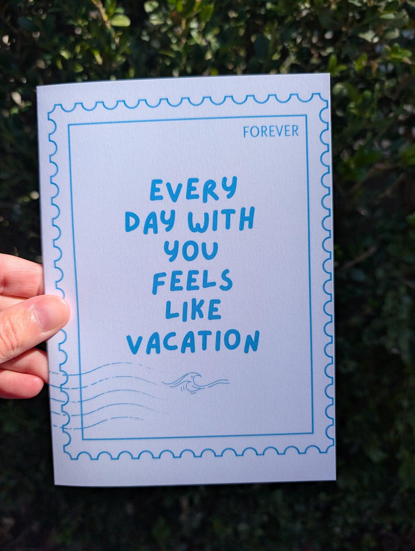Every Day Getaway Greeting Card