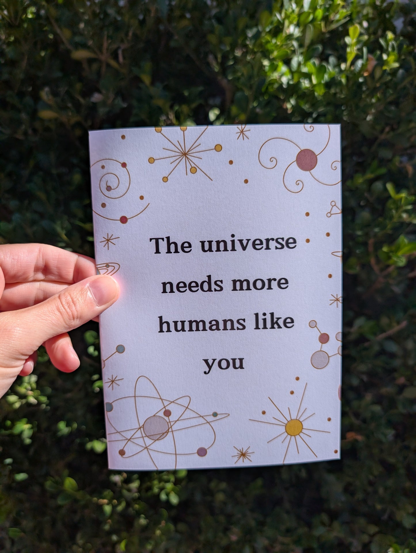 Universe Needs You - Greeting Card