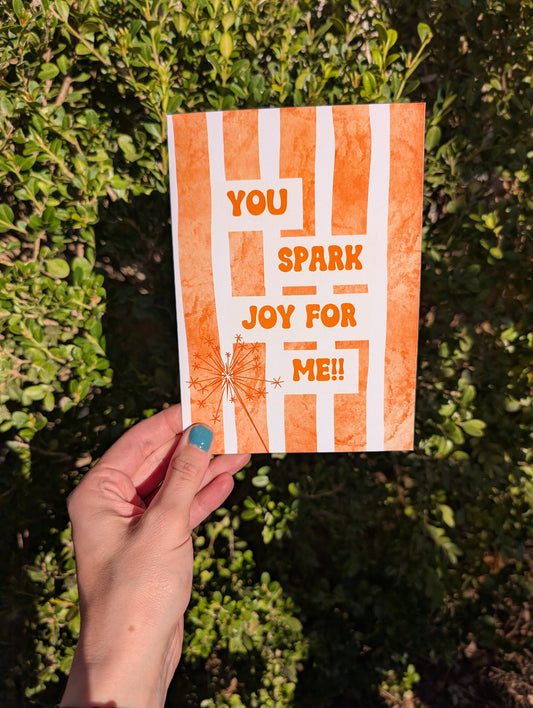 Spark Joy - Greeting Card