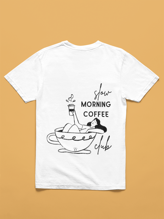 Slow Morning Coffee Club Shirt