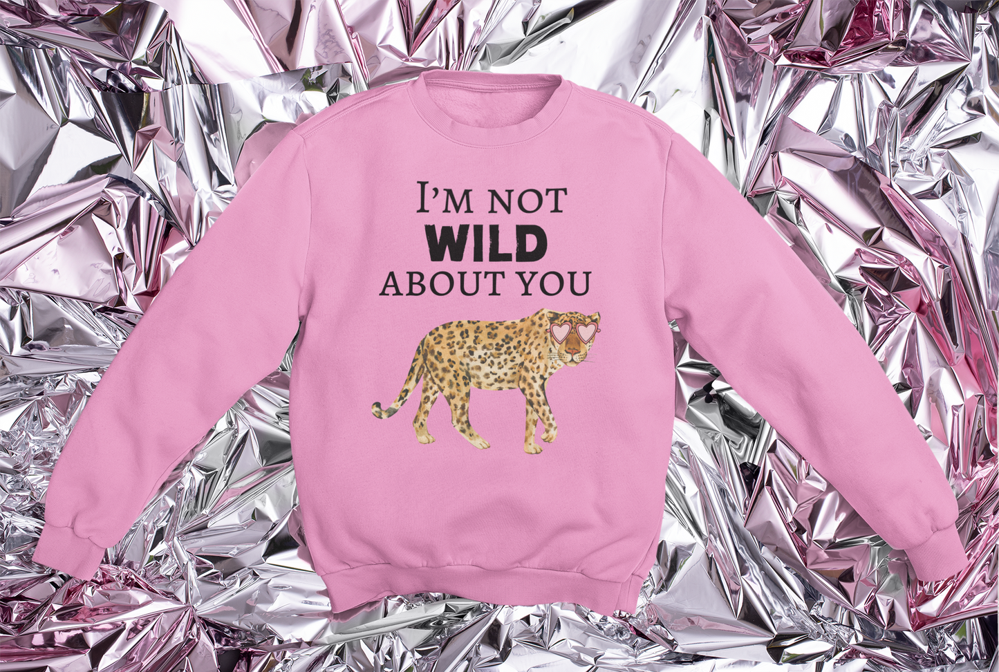 TODDLER / YOUTH | I'm NOT Wild About You Sweatshirt